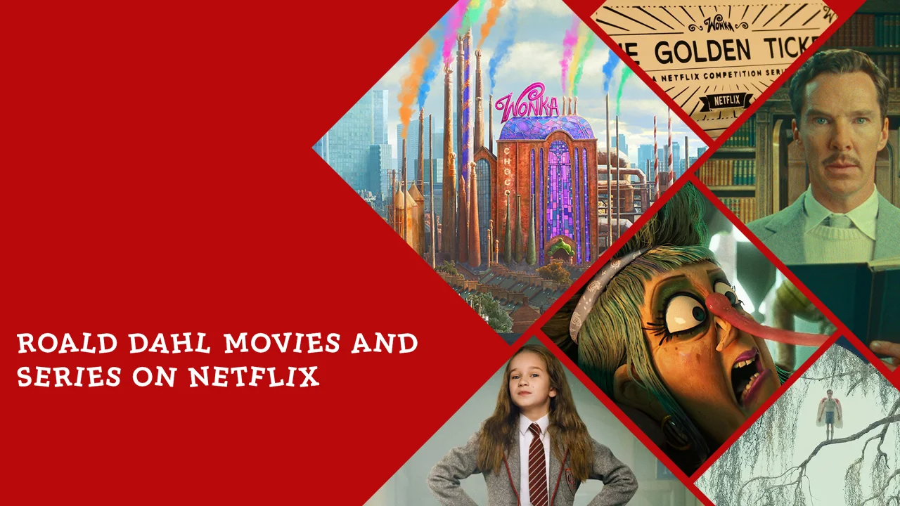 Every Roald Dahl Adaptation on Netflix in 2026 & What’s Coming Next