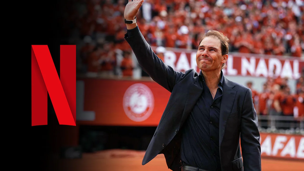 Netflix's 2026 Tennis Lineup Features Rafael Nadal Docuseries as Its Centerpiece